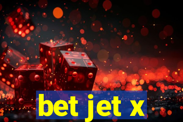 bet jet x